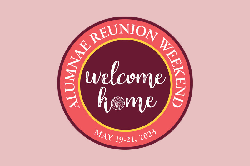 Alumnae Reunion Weekend May 19-21 2023